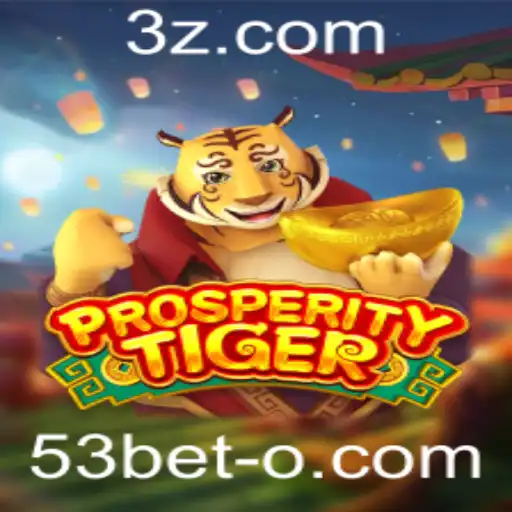 ProsperityTiger: Um Mergulho no Mundo do Jogo Online através do 53bet
