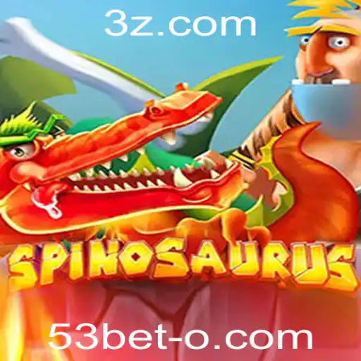 Dominando Spinosaurus: Aventura e Estratégia no Jogo 53bet