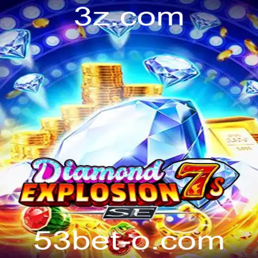 DiamondExplosion7sSE: Descubra o Jogo Viciante da 53bet