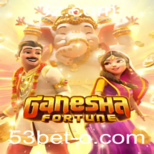 GaneshaFortune: Descubra o Envolvente Mundo do Jogo com a Plataforma 53bet